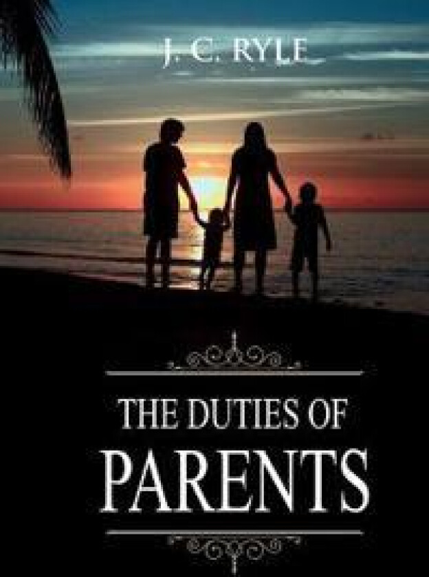 The Duties of Parents
