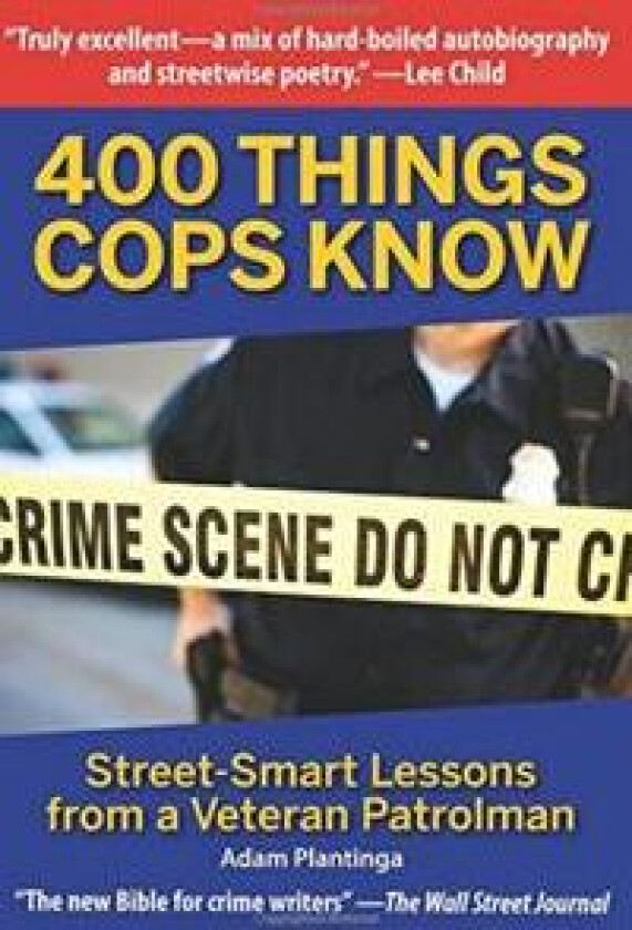 400 Things Cops Know