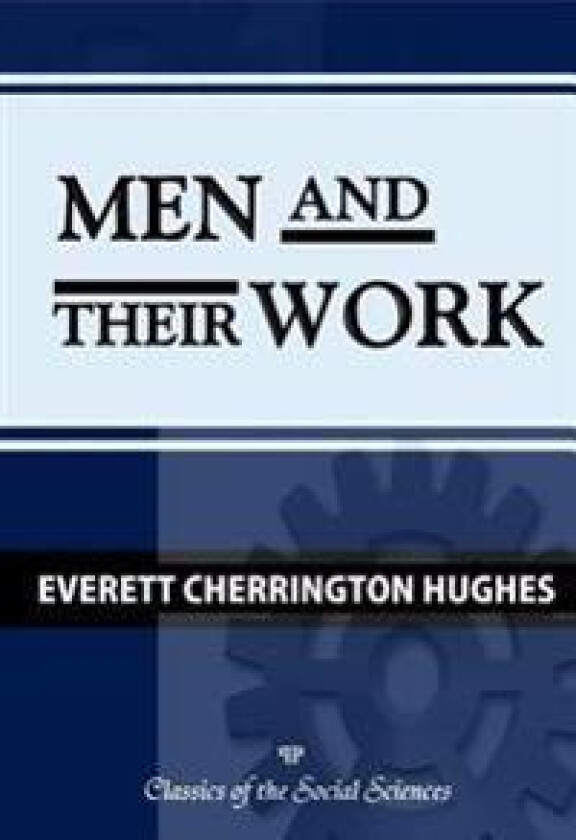 Men and Their Work
