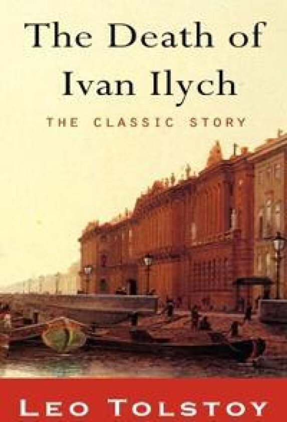 The Death of Ivan Ilyich