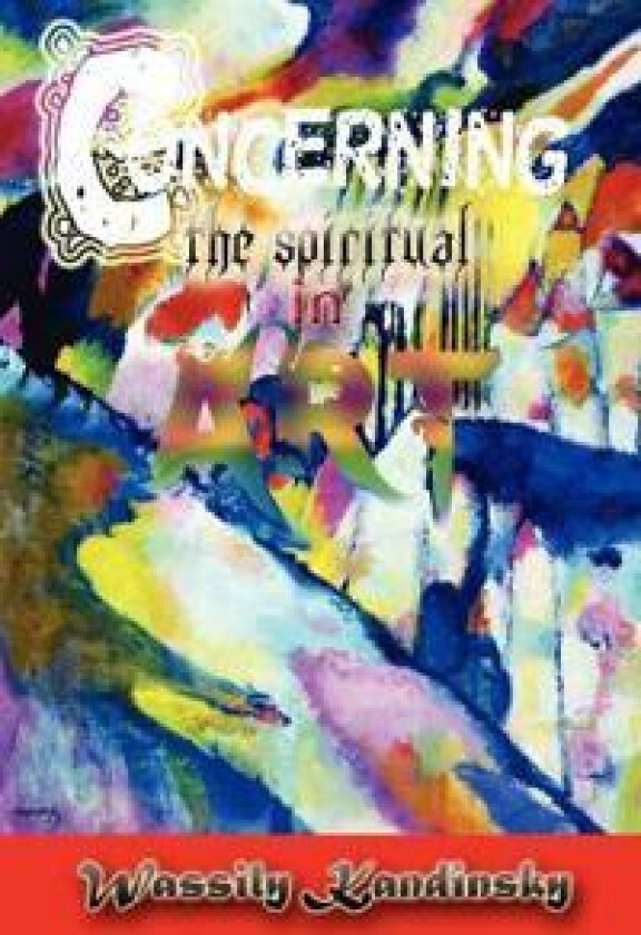 Concerning The Spiritual In Art