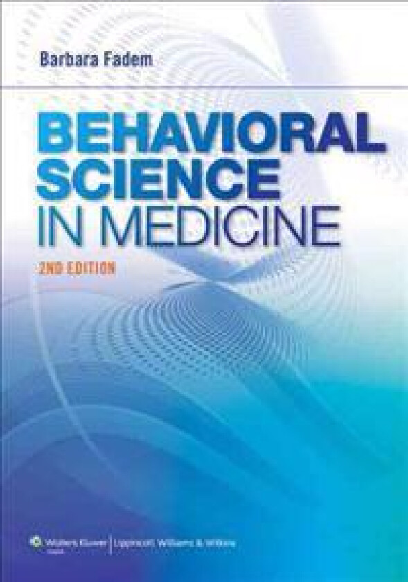 Behavioral Science in Medicine