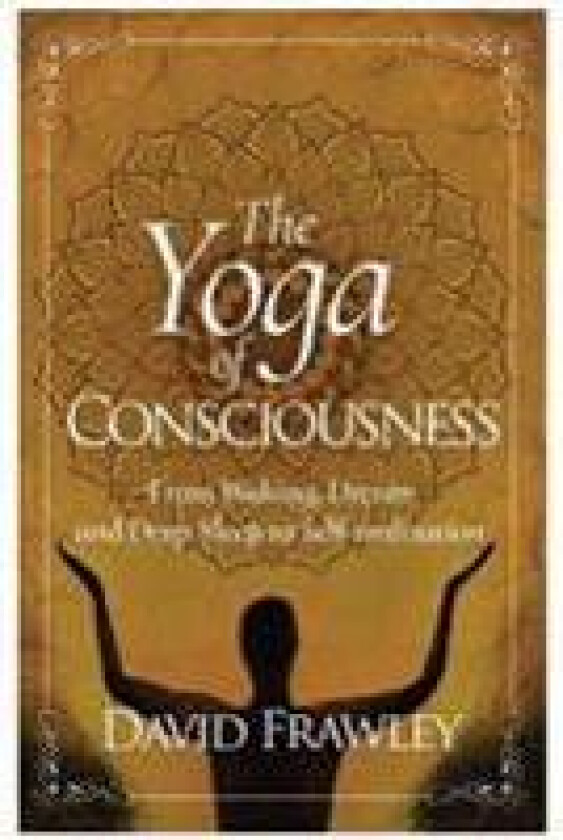 The Yoga of Consciousness