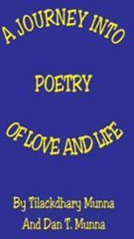 A Journey Into Poetry of Love and Life