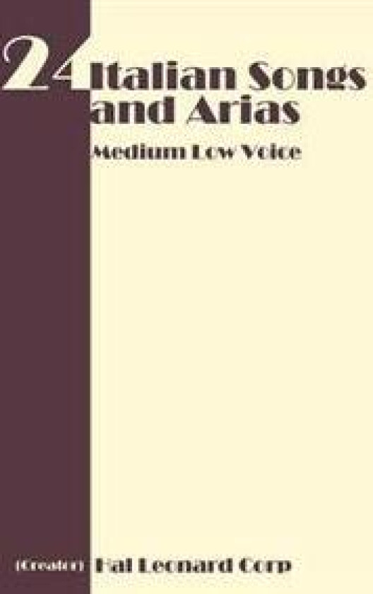 24 Italian Songs and Arias - Medium Low Voice