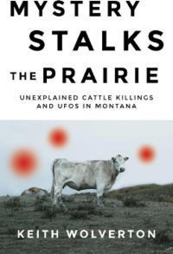 Mystery Stalks the Prairie