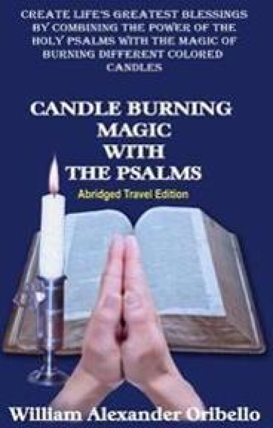 Candle Burning Magic with the Psalms: Abridged Travel Edition