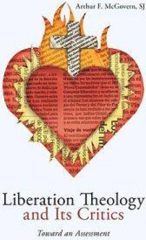 Liberation Theology and Its Critics