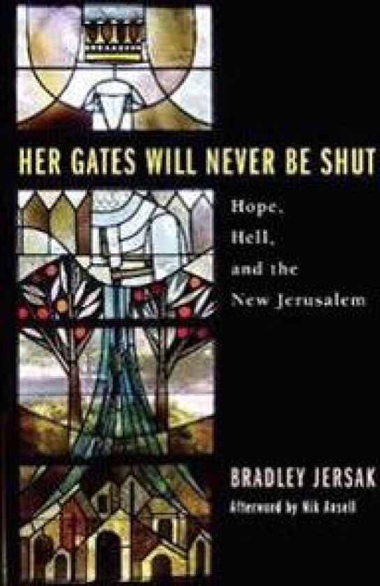 Her Gates Will Never Be Shut