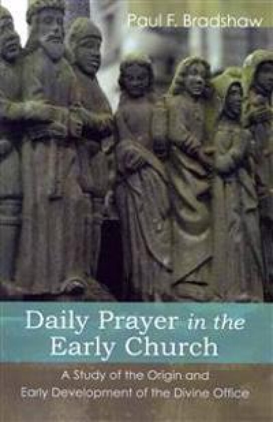 Daily Prayer in the Early Church