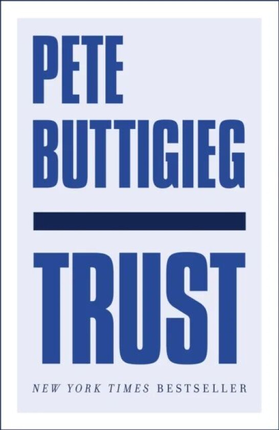 Trust av Pete Buttigieg