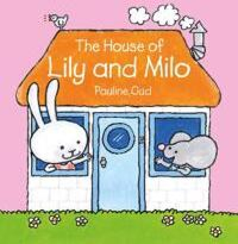 The House of Lily and Milo