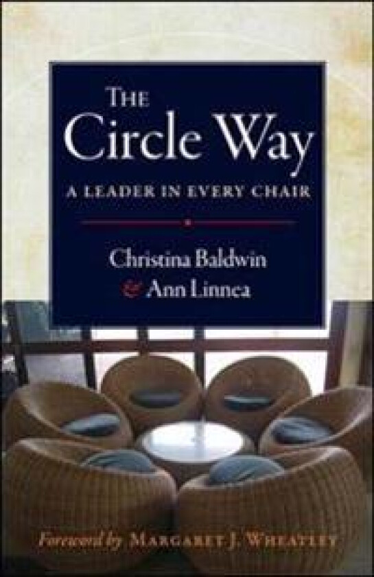 The Circle Way: A Leader in Every Chair