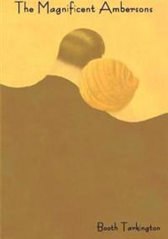 The Magnificent Ambersons