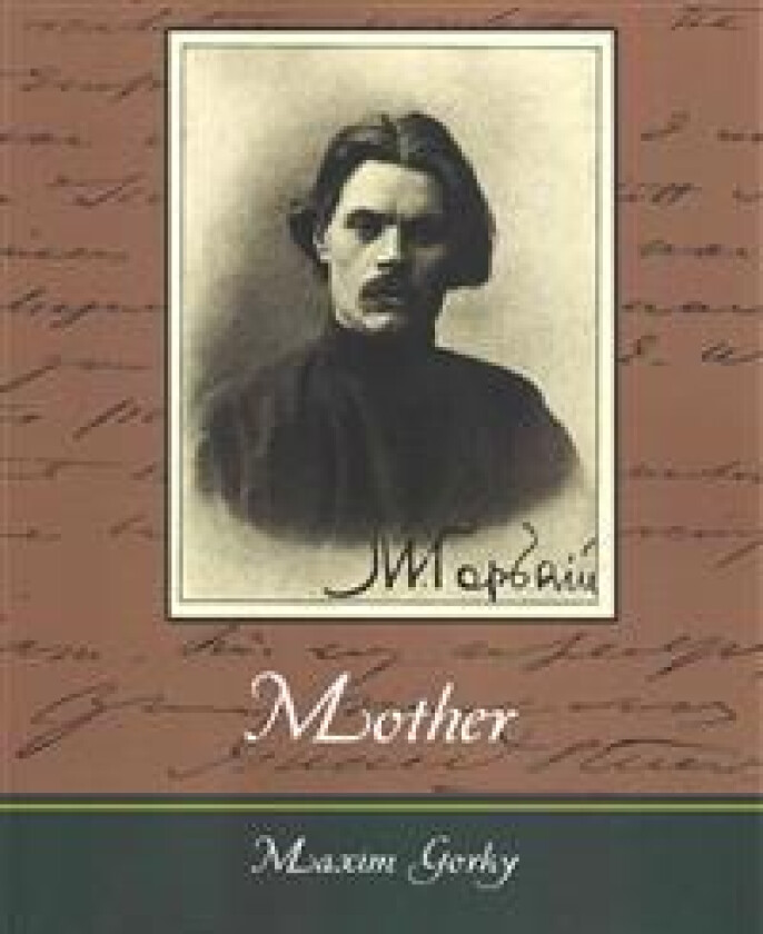 Mother - Maxim Gorky