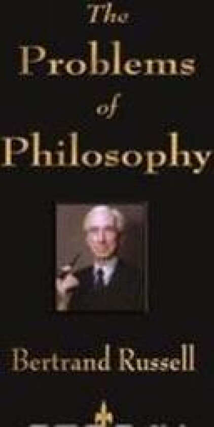The Problems of Philosophy
