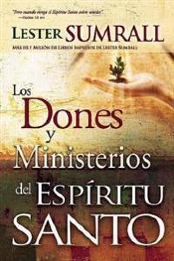 Los Dones Y Ministerios del Espíritu Santo