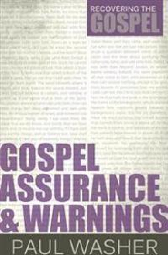 Gospel Assurance And Warnings