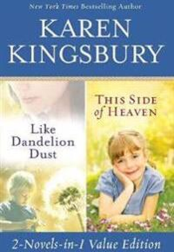 Like Dandelion Dust & This Side of Heaven Omnibus