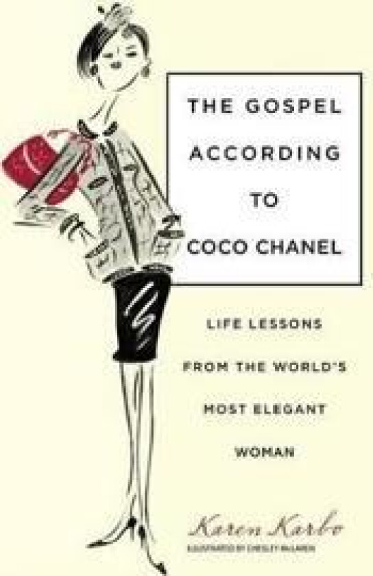 Gospel According to Coco Chanel