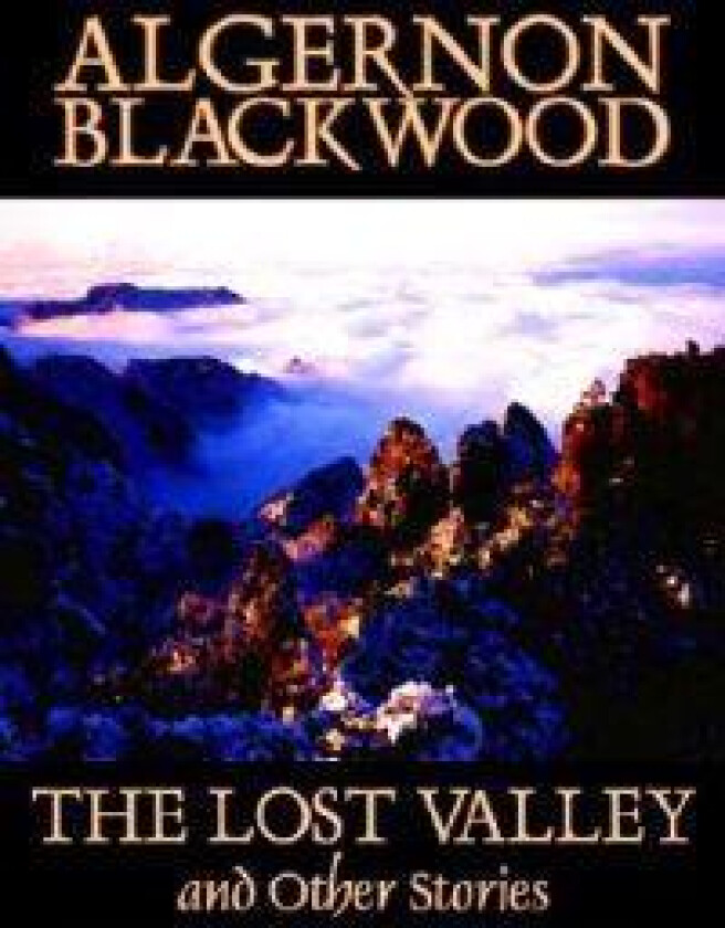 The Lost Valley and Other Stories