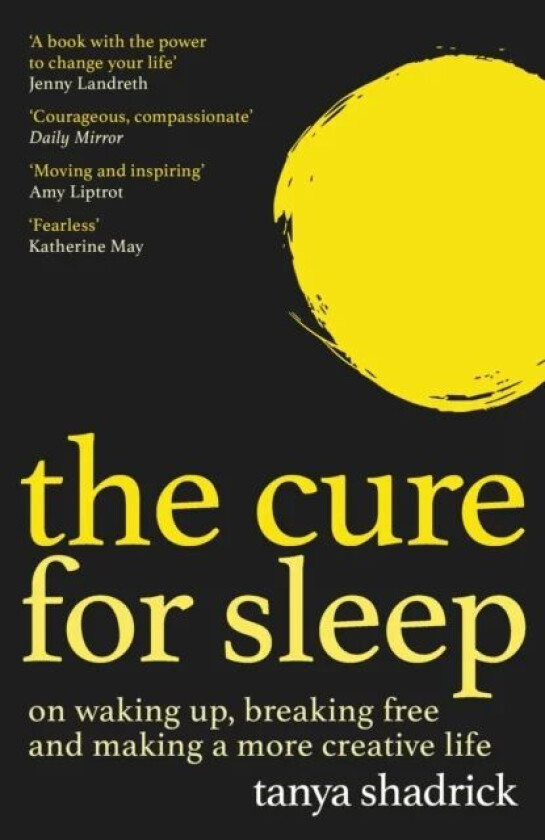 The Cure for Sleep av Tanya Shadrick