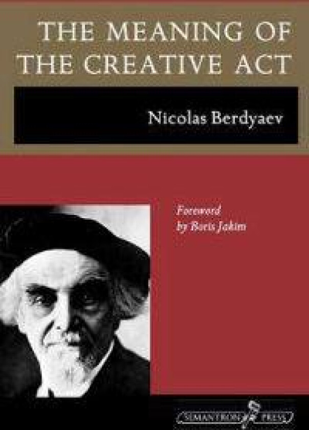 The Meaning of the Creative Act