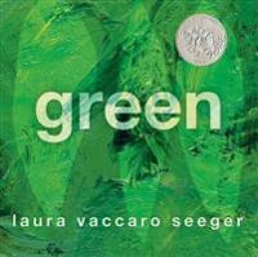 Green: (Caldecott Honor Book)