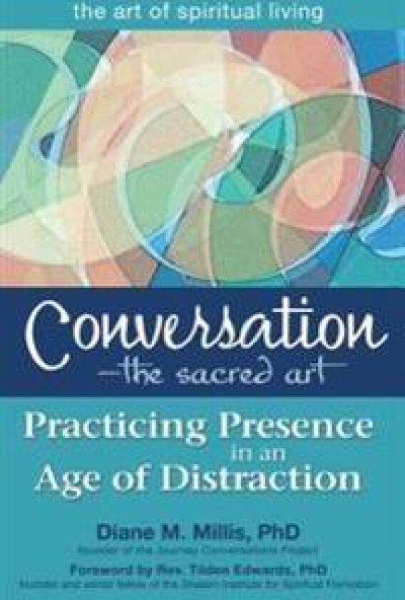 Conversation - the Sacred Art