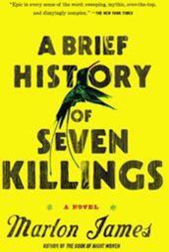 A Brief History of Seven Killings (Booker Prize Winner)