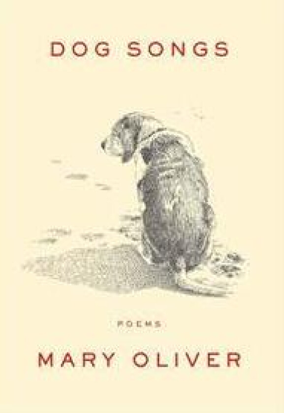 Dog Songs: Poems