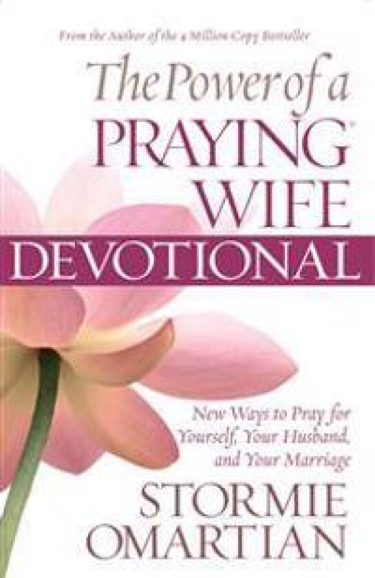 The Power of a Praying Wife Devotional