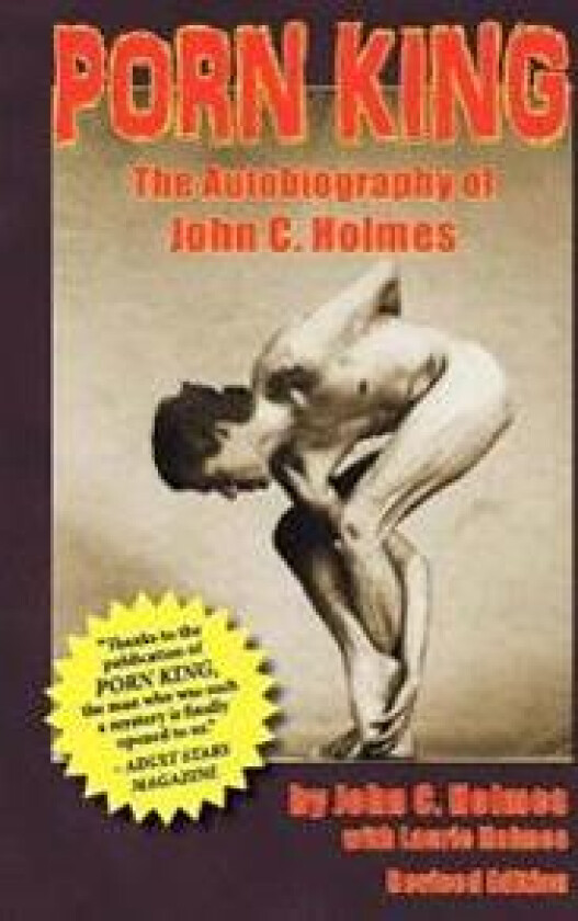 Porn King - The Autobiography of John Holmes