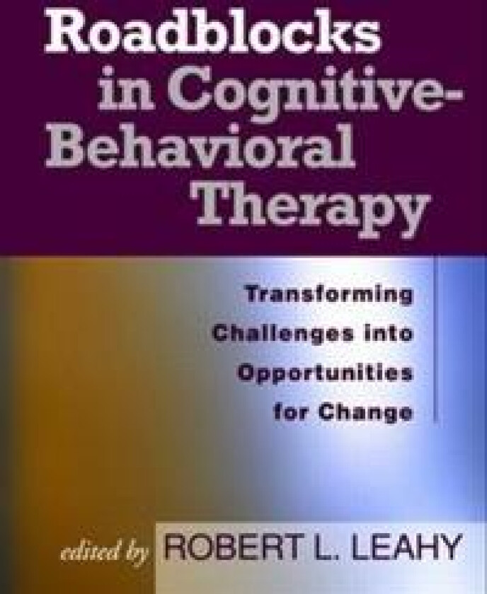 Roadblocks in Cognitive-Behavioral Therapy
