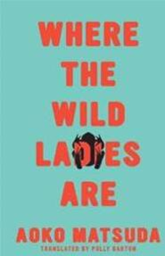 Where the Wild Ladies Are