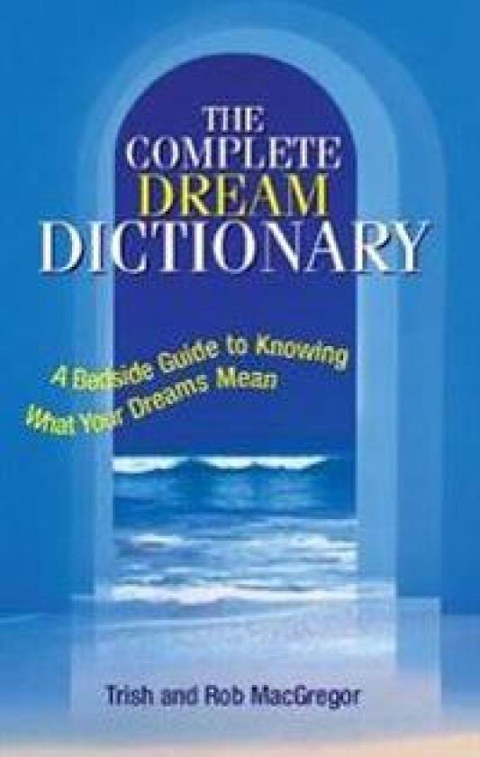 The Complete Dream Dictionary