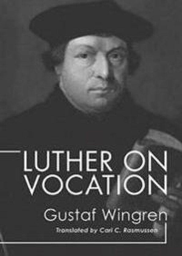 Luther on Vocation