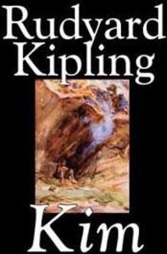 Kim by Rudyard Kipling, Fiction, Literary