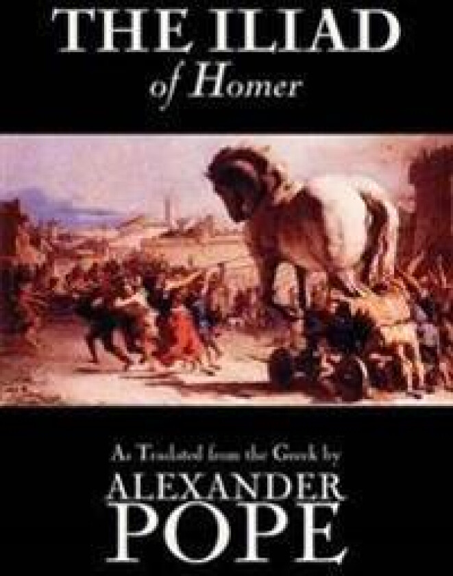 The Iliad by Homer, Classics, Literary Criticism, Ancient and Classical, Poetry, Ancient, Classical & Medieval