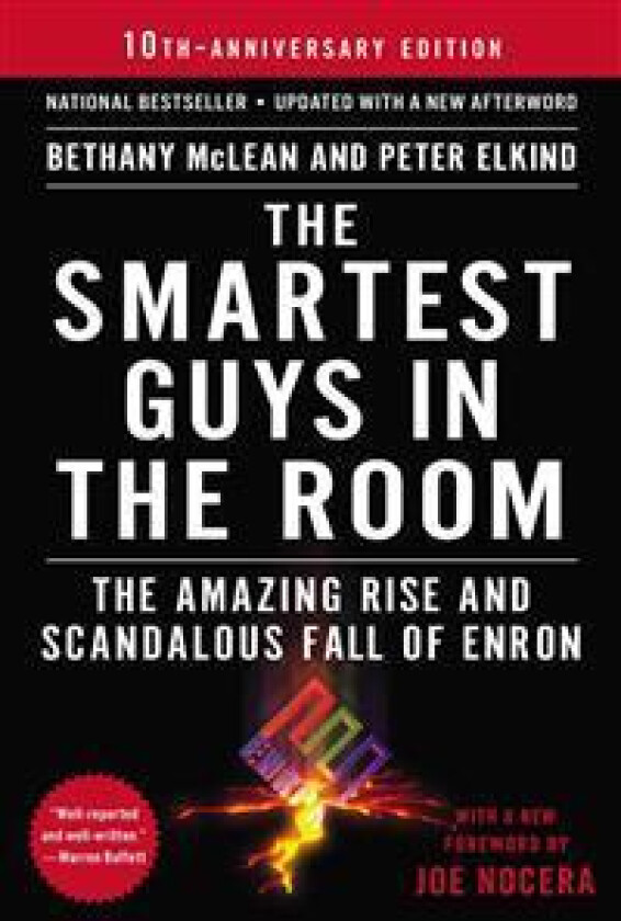 The Smartest Guys in the Room: The Amazing Rise and Scandalous Fall of Enron
