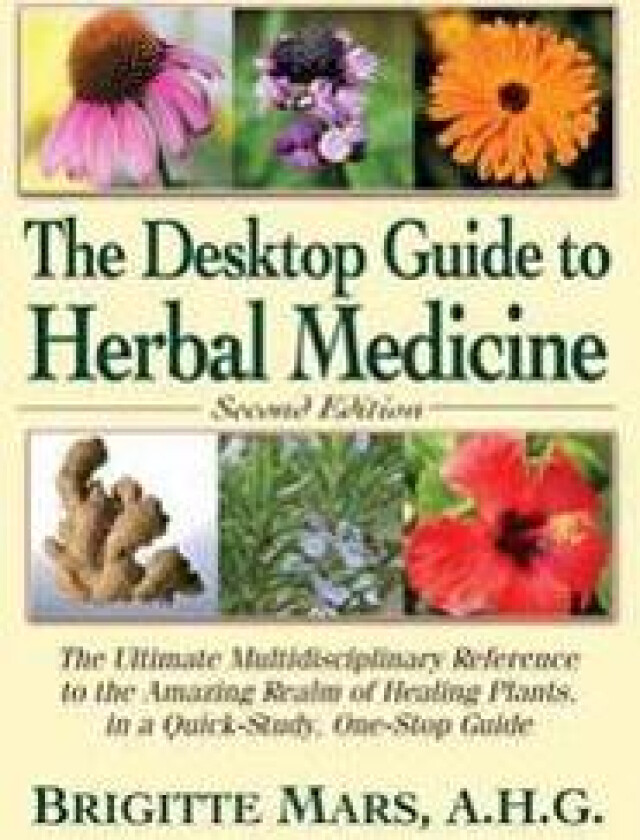Desktop Guide to Herbal Medicine