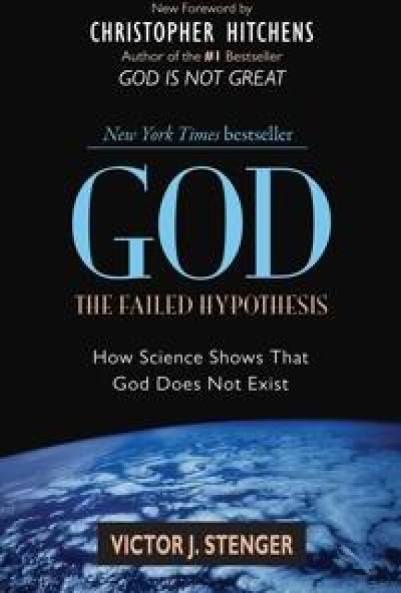 God: The Failed Hypothesis