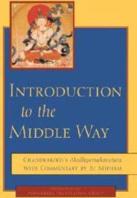 Introduction to the Middle Way