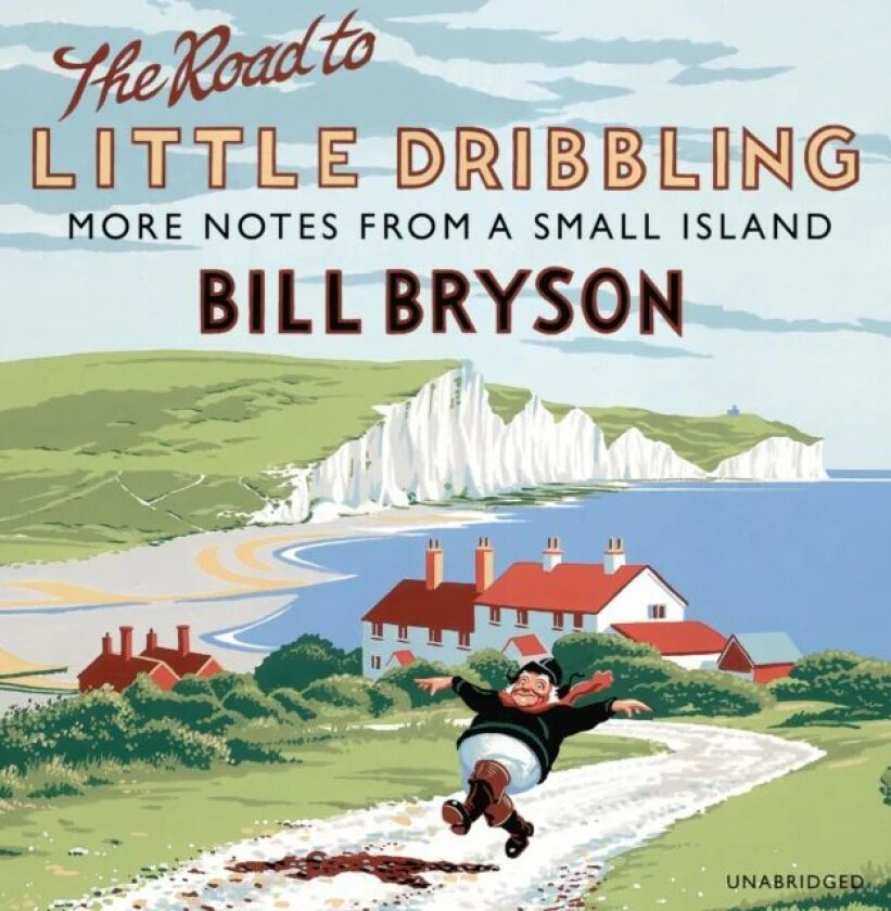 The Road to Little Dribbling av Bill Bryson