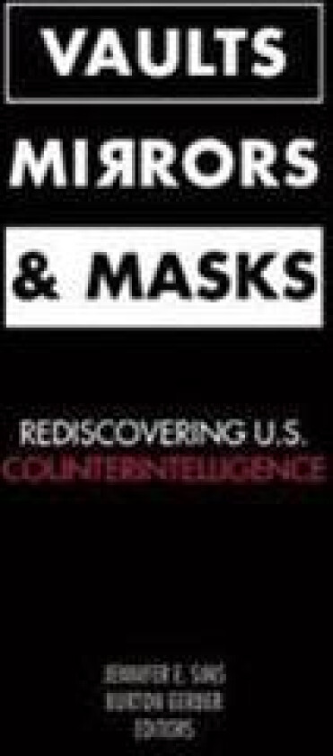 Vaults, Mirrors, and Masks