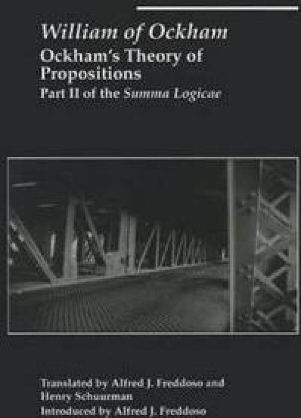 Ockham`s Theory of Propositions – Part II of the Summa Logicae