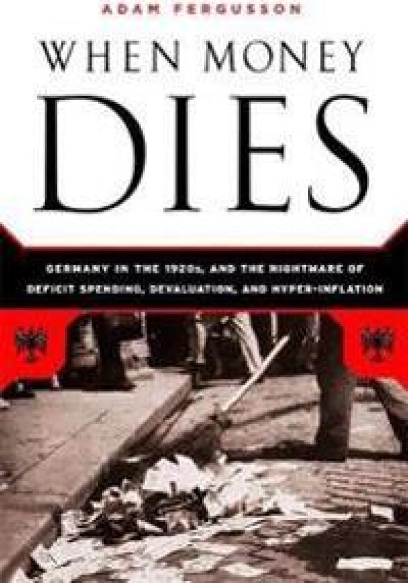 When Money Dies