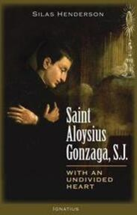 Saint Aloysius Gonzaga, S. J.