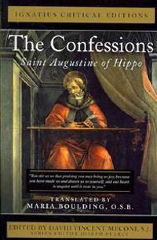 The Confessions: Saint Augustine of Hippo