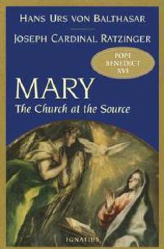 Mary: The Church at the Source